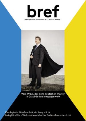 Vom Wind, der dem deutschen Pfarrer in Graubünden entgegenweht